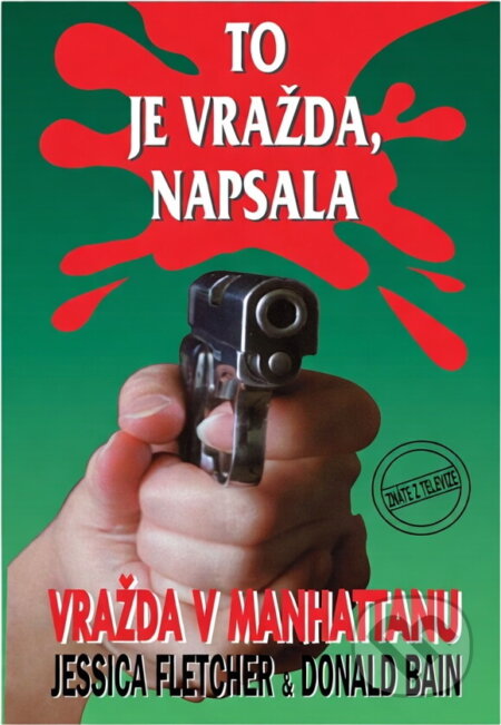 Kniha: Vražda v Manhattanu (Donald Bain). , 1995 Kniha: Vražda v Manhattanu (Donald Bain). , 1995