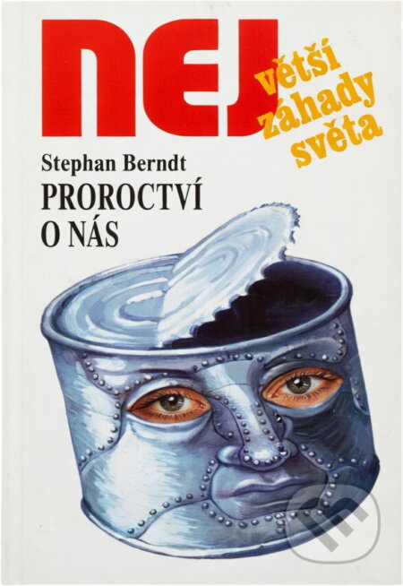 Kniha: Proroctví o nás (Stephan Berndt). , 1999 Kniha: Proroctví o nás (Stephan Berndt). , 1999