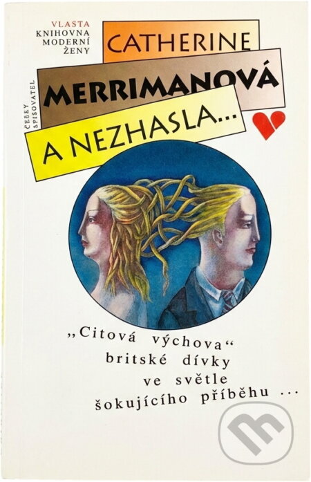 Kniha: A nezhasla- (Catherine Merriman). , 1993 Kniha: A nezhasla- (Catherine Merriman). , 1993