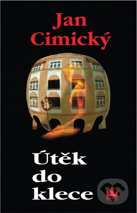 Kniha: Útěk do klece (Jan Cimický). Baronet, 1997 Kniha: Útěk do klece (Jan Cimický). Baronet, 1997