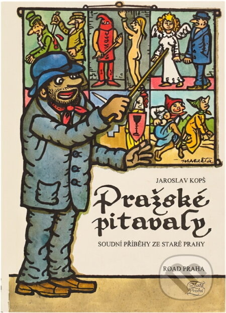 Kniha: Pražské pitavaly : soudní příběhy ze staré Prahy (Jaroslav Kopš). , 1992 Kniha: Pražské pitavaly : soudní příběhy ze staré Prahy (Jaroslav Kopš). , 1992