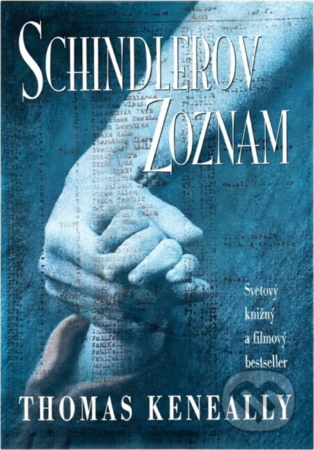 Kniha: Schindlerův seznam (Thomas Keneally). , 1994 Kniha: Schindlerův seznam (Thomas Keneally). , 1994
