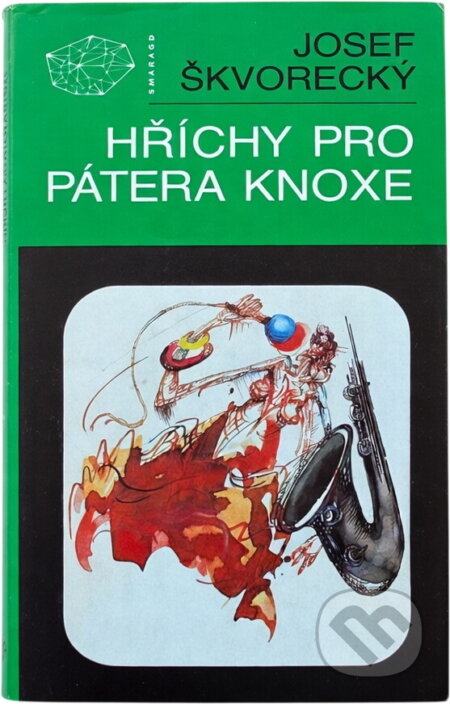Kniha: Hříchy pro pátera Knoxe : detektivní divertimento (Josef Škvorecký). , 1991 Kniha: Hříchy pro pátera Knoxe : detektivní divertimento (Josef Škvorecký). , 1991