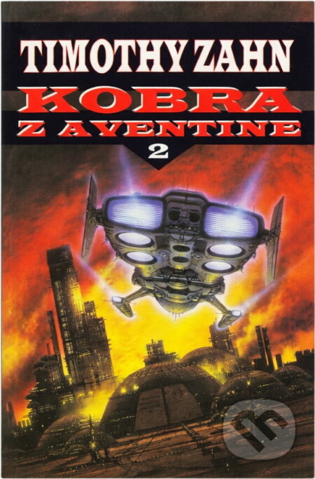 Kniha: Kobra z Aventine (Timothy Zahn). , 2002 Kniha: Kobra z Aventine (Timothy Zahn). , 2002