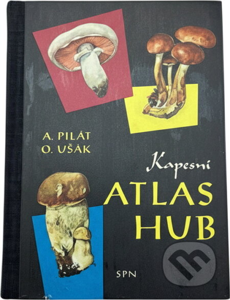 Kniha: Kapesní atlas hub (Albert Pilát). , 1976 Kniha: Kapesní atlas hub (Albert Pilát). , 1976