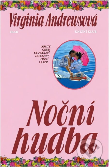 Kniha: Noční hudba (V. C. Andrews). , 1999 Kniha: Noční hudba (V. C. Andrews). , 1999