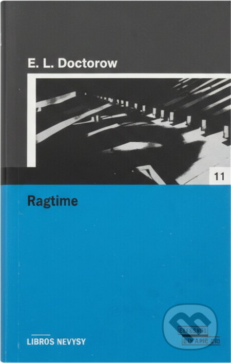 Kniha: Ragtime (E. L. Doctorow). Euromedia Group, 2005 Kniha: Ragtime (E. L. Doctorow). Euromedia Group, 2005