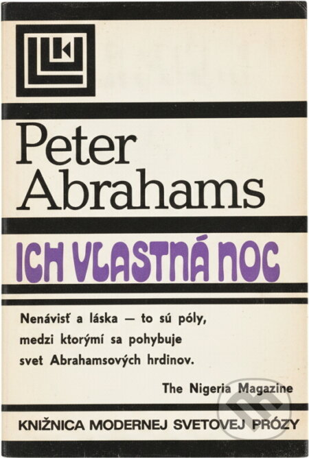 Kniha: Ich vlastná noc (Peter Abrahams). Tatran, 1976 Kniha: Ich vlastná noc (Peter Abrahams). Tatran, 1976