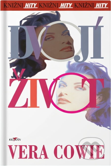 Kniha: Dvojí život (Vera Cowie). Alpress, 2003 Kniha: Dvojí život (Vera Cowie). Alpress, 2003