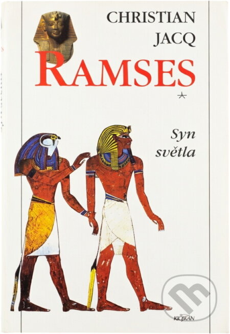 Kniha: Ramses (Christian Jacq). Alpress, 1996 Kniha: Ramses (Christian Jacq). Alpress, 1996
