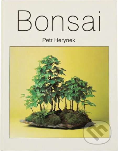 Kniha: Bonsai (Petr Herynek). , 1991 Kniha: Bonsai (Petr Herynek). , 1991