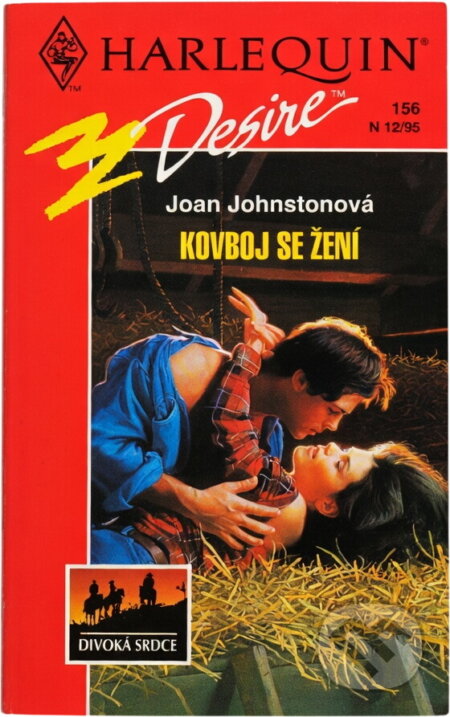 Kniha: Kovboj se žení : Joan Johnstonová (Joan Johnston). Harlequin, 1995 Kniha: Kovboj se žení : Joan Johnstonová (Joan Johnston). Harlequin, 1995