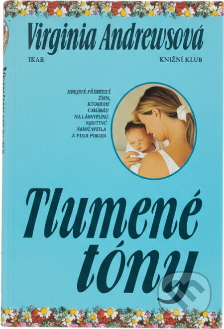 Kniha: Tlumené tóny (V. C. Andrews). , 1999 Kniha: Tlumené tóny (V. C. Andrews). , 1999