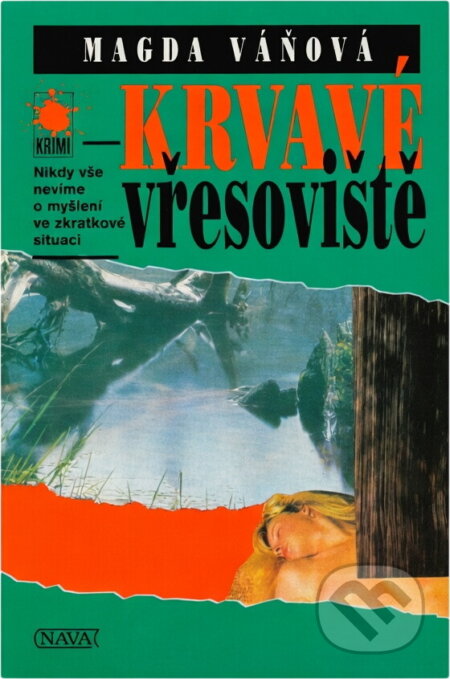 Kniha: Krvavé vřesoviště (Magda Váňová). Nava, 2001 Kniha: Krvavé vřesoviště (Magda Váňová). Nava, 2001