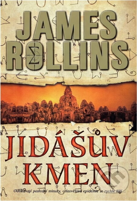 Kniha: Jidášův kmen : román o Sigma Force (James Rollins). BB/art, 2009 Kniha: Jidášův kmen : román o Sigma Force (James Rollins). BB/art, 2009