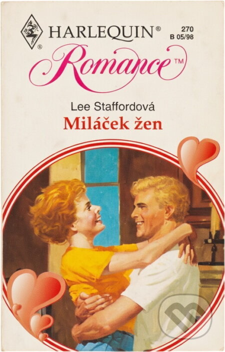 Kniha: Miláček žen (Lee Stafford). Harlequin, 1998 Kniha: Miláček žen (Lee Stafford). Harlequin, 1998