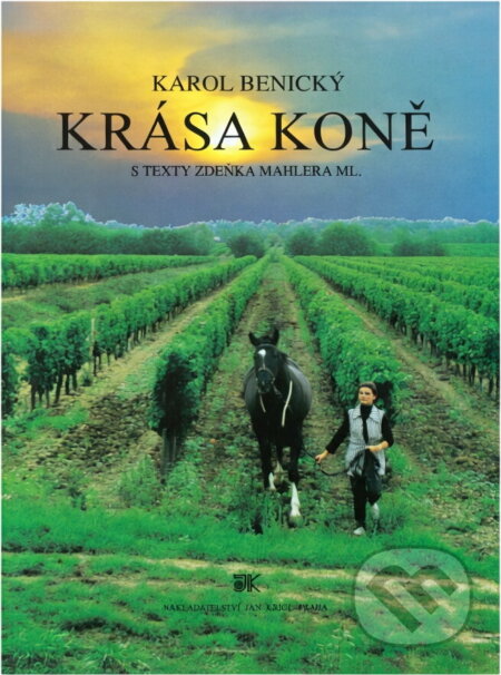 Kniha: Krása koně (Karol Benický). , 1995 Kniha: Krása koně (Karol Benický). , 1995