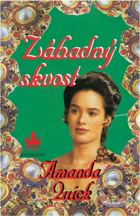 Kniha: Záhadný skvost (Amanda Quick). , 1998 Kniha: Záhadný skvost (Amanda Quick). , 1998