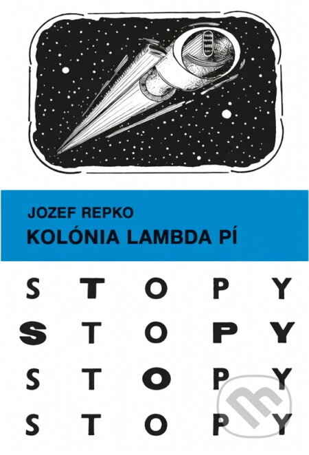 Kniha: Kolónia Lambda Pí (Jozef Repko), 1985 Kniha: Kolónia Lambda Pí (Jozef Repko), 1985