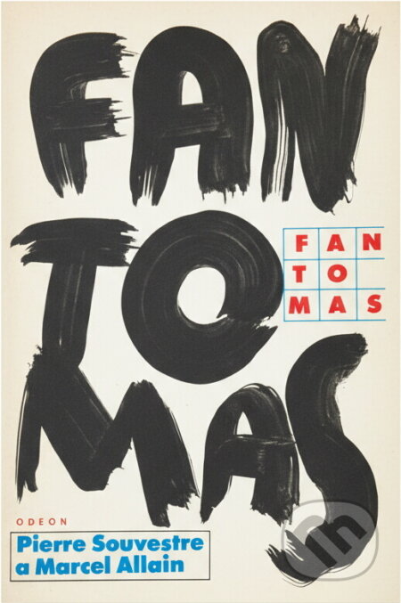 Kniha: Fantomas (Marcel Allain a Pierre Souvestre). Odeon, 1991 Kniha: Fantomas (Marcel Allain a Pierre Souvestre). Odeon, 1991
