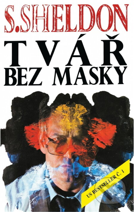 Kniha: Tvář bez masky (Sidney Sheldon). Tatran, 1992 Kniha: Tvář bez masky (Sidney Sheldon). Tatran, 1992