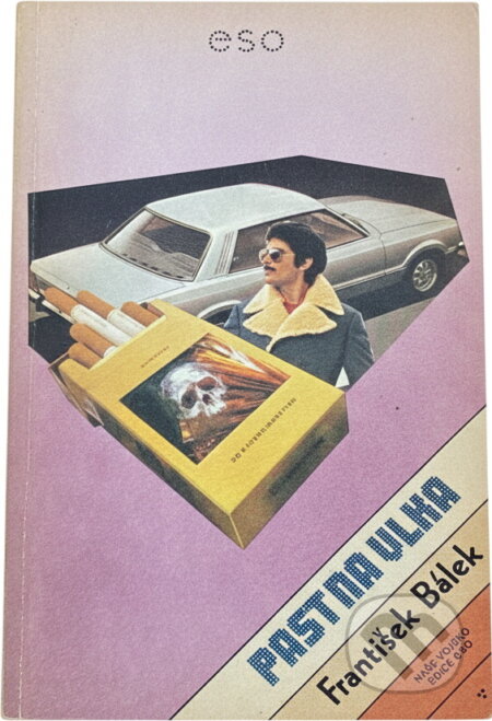 Kniha: Past na vlka (František Bálek). Naše vojsko, 1987 Kniha: Past na vlka (František Bálek). Naše vojsko, 1987