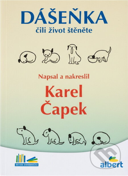 Kniha: Dášeňka, čili, Život štěněte (Karel Čapek). , 2017 Kniha: Dášeňka, čili, Život štěněte (Karel Čapek). , 2017