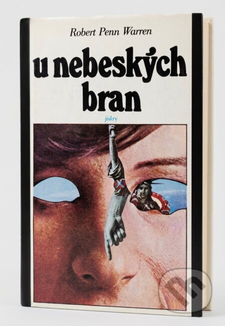 Kniha: U nebeských bran (Robert Penn Warren). Svoboda, 1979 Kniha: U nebeských bran (Robert Penn Warren). Svoboda, 1979