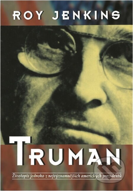 Kniha: Truman (Roy Jenkins). , 1996 Kniha: Truman (Roy Jenkins). , 1996