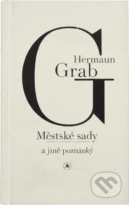 Kniha: Městské sady a jiné povídky (Hermann Grab). Primus, 2000 Kniha: Městské sady a jiné povídky (Hermann Grab). Primus, 2000