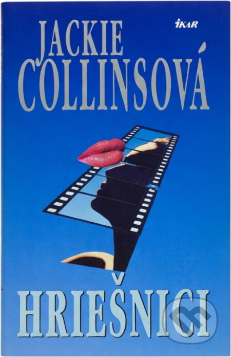 Kniha: Hriešnici (Jackie Collins). Ikar, 1992 Kniha: Hriešnici (Jackie Collins). Ikar, 1992