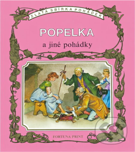 Kniha: Popelka a jiné pohádky (Fortuna Print). Fortuna Print, 1992 Kniha: Popelka a jiné pohádky (Fortuna Print). Fortuna Print, 1992