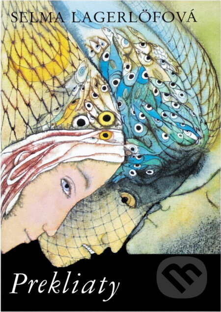 Kniha: Prekliaty (Selma Lagerlöf). , 1991 Kniha: Prekliaty (Selma Lagerlöf). , 1991