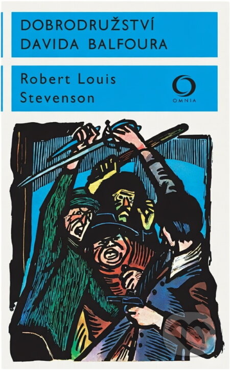 Kniha: Dobrodružství Davida Balfoura (Robert Louis Stevenson). Svoboda, 1973 Kniha: Dobrodružství Davida Balfoura (Robert Louis Stevenson). Svoboda, 1973