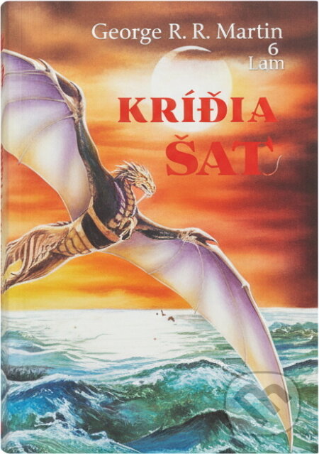 Kniha: Křídla snů (George R. R. Martin a Lisa Tuttle). , 1993 Kniha: Křídla snů (George R. R. Martin a Lisa Tuttle). , 1993