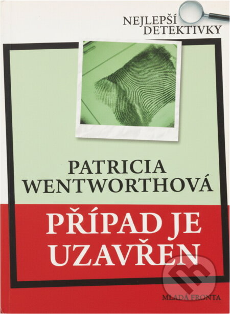 Kniha: Případ je uzavřen (Patricia Wentworth). , 2008 Kniha: Případ je uzavřen (Patricia Wentworth). , 2008