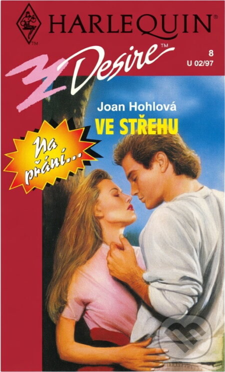 Kniha: Ve střehu (Joan Hohl). Harlequin, 1997 Kniha: Ve střehu (Joan Hohl). Harlequin, 1997