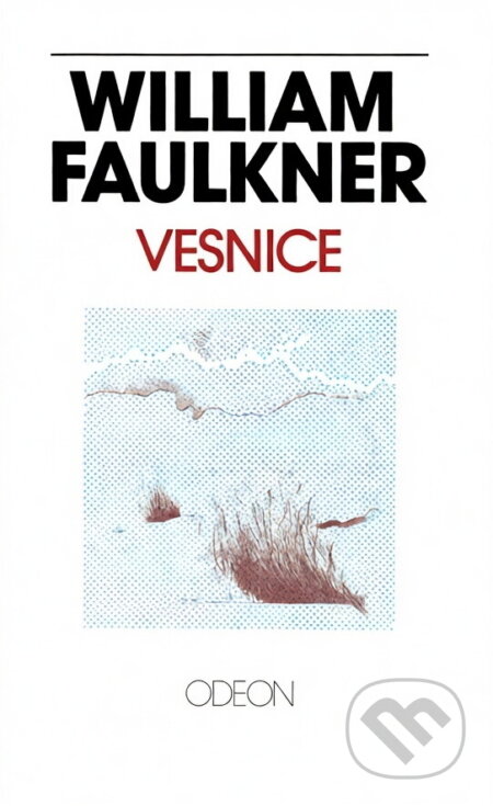 Kniha: Vesnice (William Faulkner). Odeon, 1985 Kniha: Vesnice (William Faulkner). Odeon, 1985