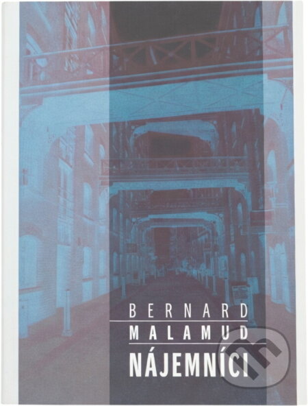Kniha: Nájemníci (Bernard Malamud). , 1997 Kniha: Nájemníci (Bernard Malamud). , 1997