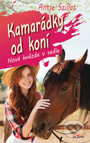 Kniha: Kamarádky od koní (Antje Szillat). Alpress, 2023 Kniha: Kamarádky od koní (Antje Szillat). Alpress, 2023