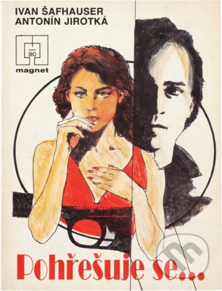 Kniha: Pohřešuje se-- (Antonín Jirotka a Ivan Šafhauser). Naše vojsko, 1990 Kniha: Pohřešuje se-- (Antonín Jirotka a Ivan Šafhauser). Naše vojsko, 1990