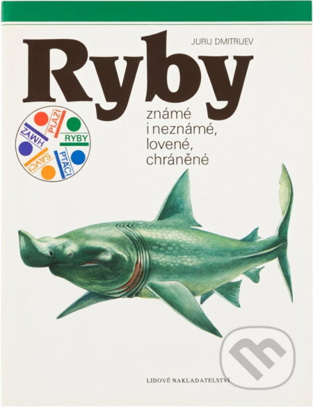 Kniha: Ryby známé i neznámé, lovené, chráněné (Jurij Dmitrijevič Dmitrijev). , 1990 Kniha: Ryby známé i neznámé, lovené, chráněné (Jurij Dmitrijevič Dmitrijev). , 1990