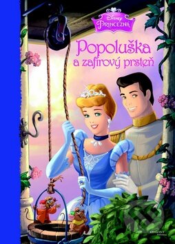 Kniha: Popoluška a zafírový prsteň (Egmont SK). Egmont SK, 2015 Kniha: Popoluška a zafírový prsteň (Egmont SK). Egmont SK, 2015