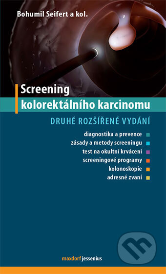 Kniha: Screening kolorektálního karcinomu (Bohumil Seifert, Norbert Král, Ondřej Májek a Štěpán Suchánek). Maxdorf, 2015 Kniha: Screening kolorektálního karcinomu (Bohumil Seifert, Norbert Král, Ondřej Májek a Štěpán Suchánek). Maxdorf, 2015