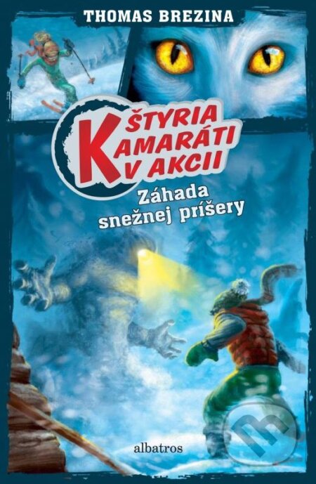 Kniha: Záhada snežnej príšery (Thomas C. Brezina). Albatros SK, 2015 Kniha: Záhada snežnej príšery (Thomas C. Brezina). Albatros SK, 2015