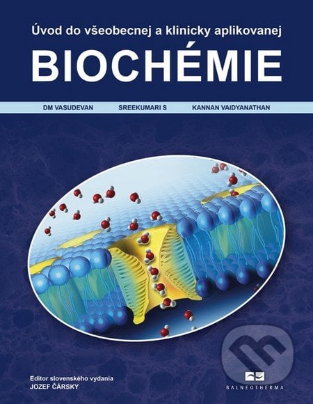 Úvod do všeobecnej a klinicky aplikovanej biochémie - Kannan Vaidyanathan a kolektív, Balneotherma, 2015