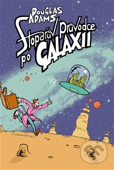 Kniha: Stopařův průvodce Galaxií 1. (Douglas Adams). Argo, 2015 Kniha: Stopařův průvodce Galaxií 1. (Douglas Adams). Argo, 2015