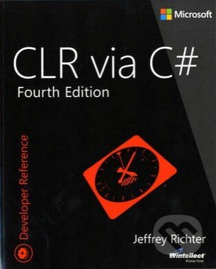 Kniha: CLR Via C# (Jeffrey Richter). Microsoft Press, 2012 Kniha: CLR Via C# (Jeffrey Richter). Microsoft Press, 2012