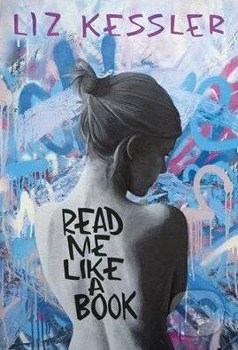 Kniha: Read Me Like a Book (Liz Kessler). Orion, 2015 Kniha: Read Me Like a Book (Liz Kessler). Orion, 2015