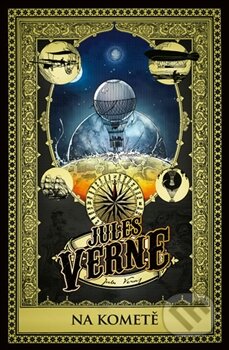 Kniha: Na kometě (Jules Verne). Edice knihy Omega, 2016 Kniha: Na kometě (Jules Verne). Edice knihy Omega, 2016